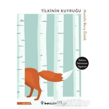 Tilkinin Kuyruğu - Mustafa Barış Özkök