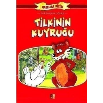 TILKININ KUYRUĞU - YURDAGÜN GÖKER