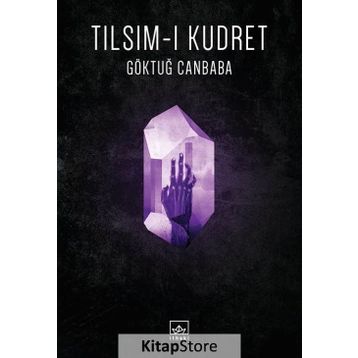 Tılsım-ı Kudret - Göktuğ Canbaba