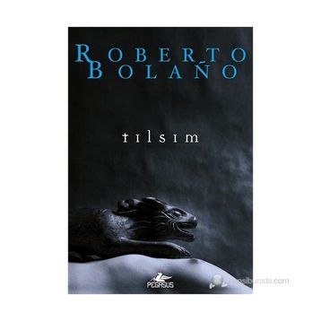 TILSIM - ROBERTO BOLAÑO