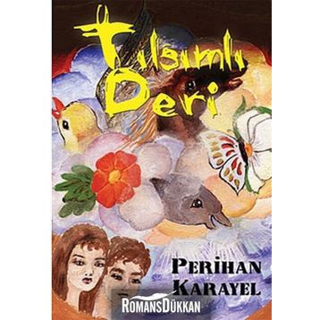 Tılsımlı Deri - Perihan Karayel