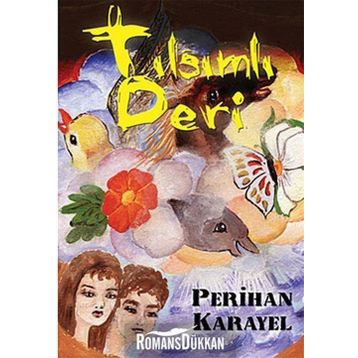 Tılsımlı Deri - Perihan Karayel