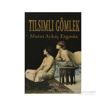 TILSIMLI GÖMLEK - MURAT AYKAÇ ERGİNÖZ