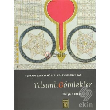 TILSIMLI GÖMLEKLER - HÜLYA TEZCAN