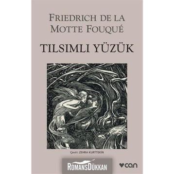 Tılsımlı Yüzük - Friedrich de la Motte Fouque
