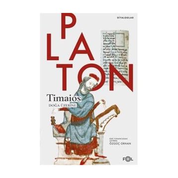 Timaios Doğa Üzerine - Platon
