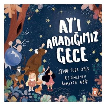 Timaş Çocuk Ay'ı Aradığımız Gece