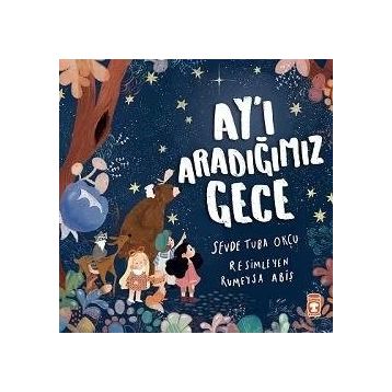Timaş Çocuk Ay'ı Aradığımız Gece