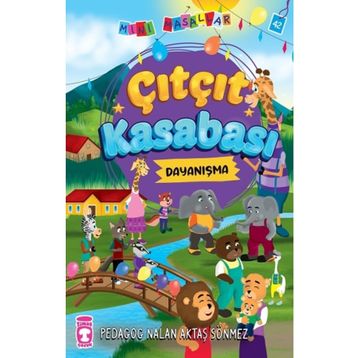 Timaş Çocuk Çıtçıt Kasabası 5 Mini Masallar