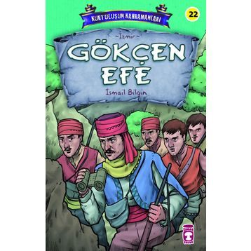 Timaş Çocuk Gökçen Efe - Kurtuluşun Kahramanları 3 Kitap