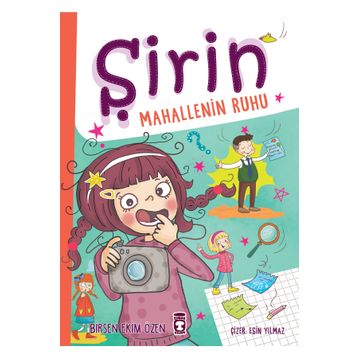 Timaş Çocuk Şirin Mahallenin Ruhu