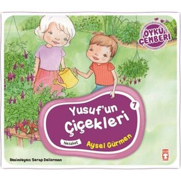 Timaş Çocuk Yusufun Çiçekleri - Öykü Çemberi 7