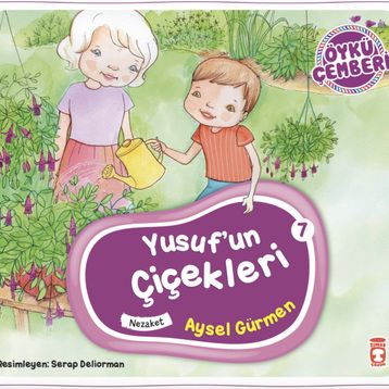 Timaş Çocuk Yusufun Çiçekleri - Öykü Çemberi 7