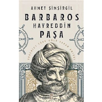 Timaş Tarih Barbaros Hayreddin Paşa