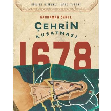 Timaş Tarih Çehrin Kuşatması 1678