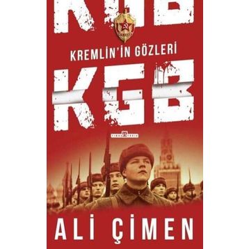 Timaş Tarih KGB - Kremlin'in Gözleri
