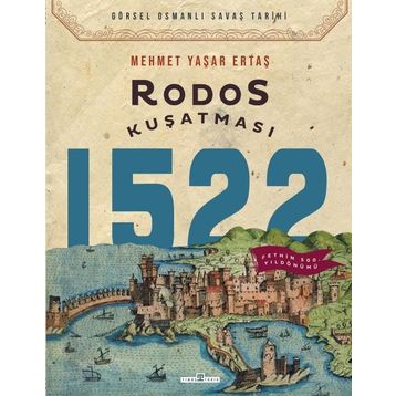 Timaş Tarih Rodos Kuşatması