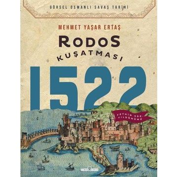 Timaş Tarih Rodos Kuşatması