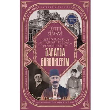 Timaş Tarih Sarayda Gördüklerim
