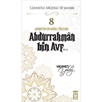 Timaş Yayınları Abdurrahman Bin Avf (R.A.)