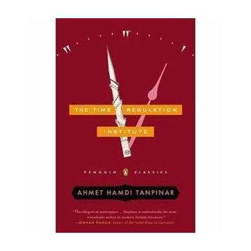 Time Regulation Institute - Ahmet Hamdi Tanpınar