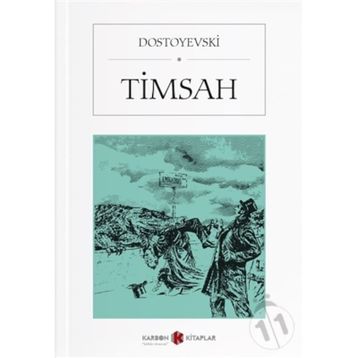 Timsah - Fyodor Mihayloviç Dostoyevski