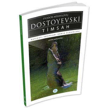 Timsah - Fyodor Mihayloviç Dostoyevski