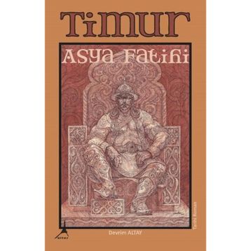 Timur Asya Fatihi Devrim Altay