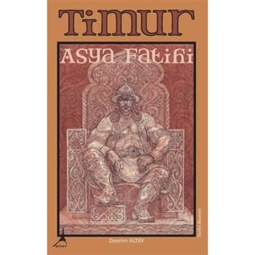 Timur Asya Fatihi Devrim Altay