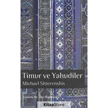 Timur ve Yahudiler - Michael Shterenshis