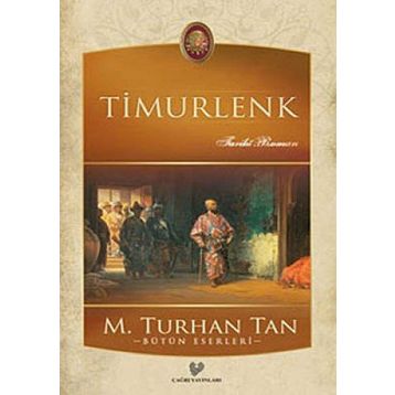 Timurlenk - M. Turhan Tan