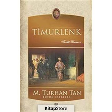 Timurlenk - M. Turhan Tan