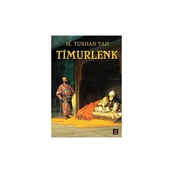 Timurlenk - M. Turhan Tan
