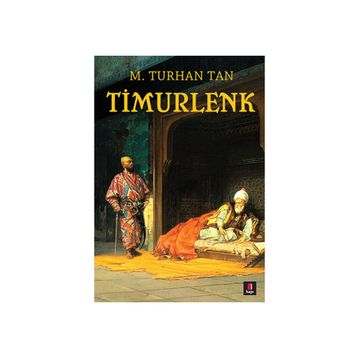 Timurlenk - M. Turhan Tan