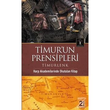TIMUR'UN PRENSIPLERI - GENEL