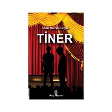 Tiner - Kamil Samet Selçuk