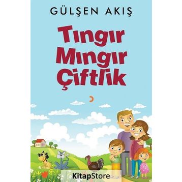 Tıngır Mıngır Çiftlik - Gülşen Akış