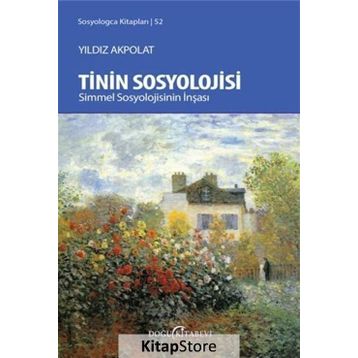 Tinin Sosyolojisi - Yıldız Akpolat