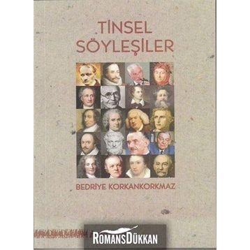 Tinsel Söyleşiler - Bedriye Korkankorkmaz