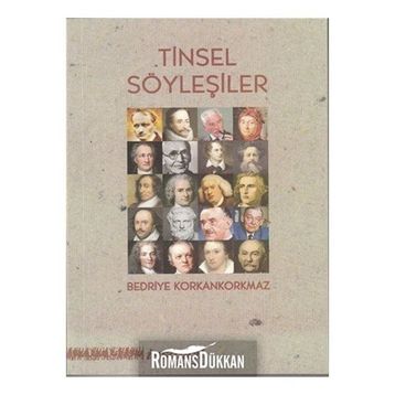 Tinsel Söyleşiler - Bedriye Korkankorkmaz