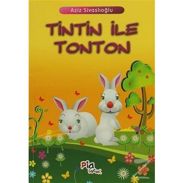 TINTIN İLE TONTON - AZIZ SİVASLIOĞLU
