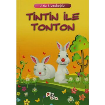 TINTIN İLE TONTON - AZIZ SİVASLIOĞLU