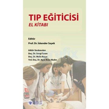 Tıp Eğiticisi El Kitabı - İskender Sayek