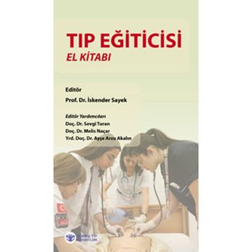 Tıp Eğiticisi El Kitabı - İskender Sayek