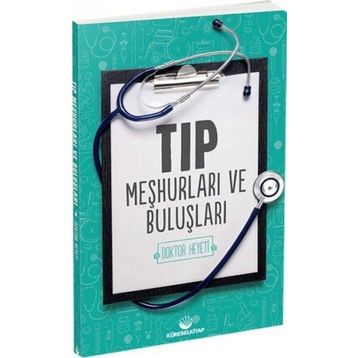 Tıp Meşhurları ve Buluşları-Küresel Kitap