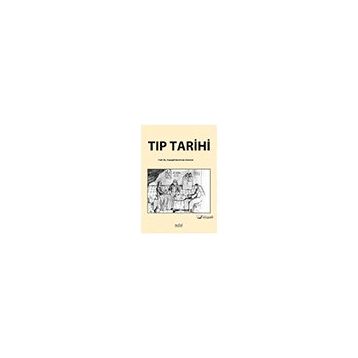 Tıp Tarihi - Nobel Tıp Kitabevi