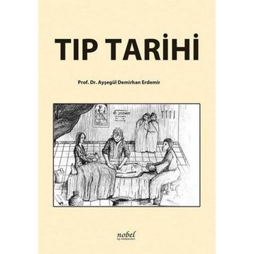 Tıp Tarihi - Nobel Tıp Kitabevi