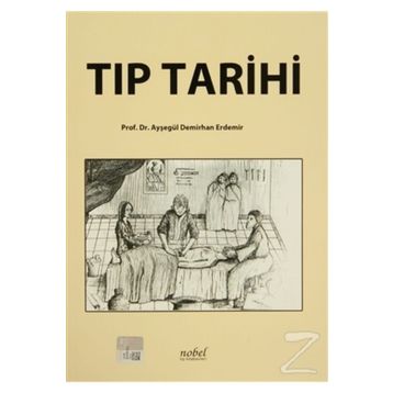 Tıp Tarihi - Nobel Tıp Kitabevi