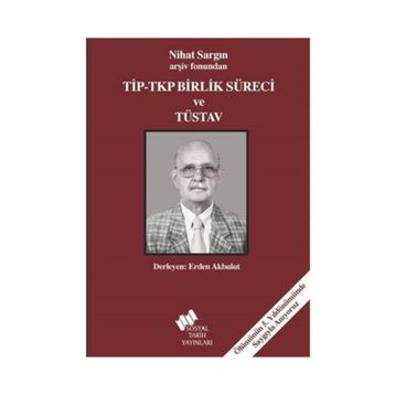 Tip - Tkp Birlik Süreci ve Tüsav - kollektif