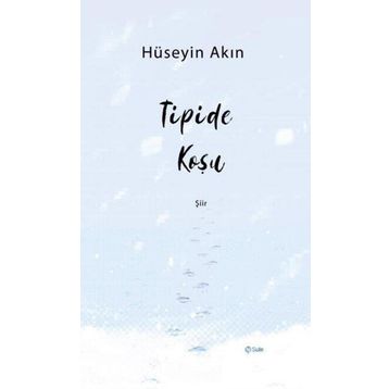 Tipide Koşu Hüseyin Akın